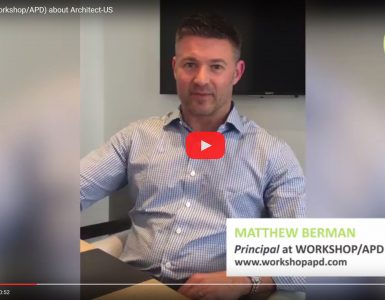Mathew Berman (Workshop/APD) talks about his experience with Architect-US and how is to be part of the Architect-US Career Training Program as a Host Comany